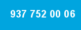 937 752 00 06